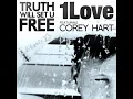 Truth Will Set U Free (feat. Corey Hart)