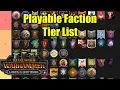 The Playable Faction Tier List - Total War Warhammer 3