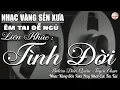 Lagu Album Bolero HAY NHẤT HIỆN NAY➤Nhạc Trữ Tình DIỄN QUÂN CỰC ÊM TAI Toàn Bài Hay➤Nhạc Vàng CỰC KỲ HAY