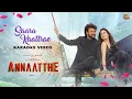 Saara Kaatrae - Karaoke With Lyrics | Annaatthe | Rajinikanth | Sun Pictures | D.Imman