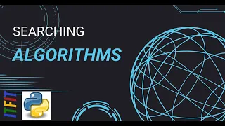 Searching Algorithms in Python - Linear Search Binary Search Explained
