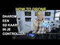 Daarom een SD kaart in je remote controller!