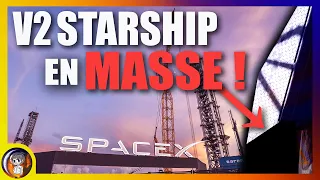 SPACEX exhibe les NOUVELLES V2 du STARSHIP ! - Le Journal de la STARBASE #186 - Le JDE
