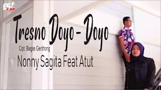 Lirik Lagu Tresno Doyo Doyo (Dan Artinya) - Nonny Sagita Feat Atut