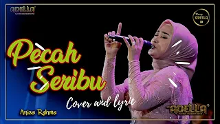 Download Anisa rahmah  || PECAH SERIBU album beda rasa + cover and lyric MP3