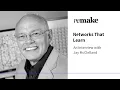 054 Jay McClelland Networks That Learn