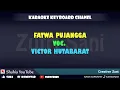 Download Lagu FATWA PUJANGGA MELAYU KARAOKE KN7000