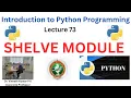 What is Shelve Module in Python Simple Explanation with Example VTU Python Programming