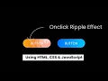 Button Ripple Effect using HTML CSS JavaScript