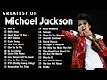 Lagu Greatest Hits Of Michael Jackson - Michael Jackson Best Songs Ever