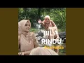 Download Lagu BILA RINDU