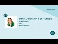 Data Collection For Autistic Students