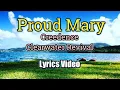 Download Lagu Proud Mary - Creedence Clearwater Revival (Lyrics Video)