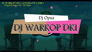 Download DJ WARKOP DKI (GOYANG DUA JARI ) || FULL BASS 2020 MP3