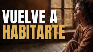 Vuelve a Ti | Cuando Sientes que Te PIERDES│ESTUPENDA! Meditación HAZLA HOY Y VERAS TUS CAMBIOS