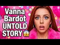 The Untold Story of Vanna Bardot Ordinary Life to Internet Fame Vanna Bardot Lifestyle Net Worth