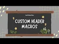 Template Header Macros