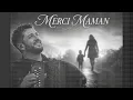 Claudio Capéo - Merci Maman (Pour la vie que tu m'as donnée)