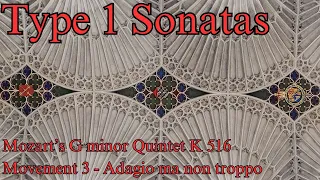 Mozart s Slow Movements and Type 1 Sonata Forms - Analyzing the 3rd t of Mozart s Quintet K 516
