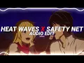 Download Lagu heat waves x safety net   glass animals \u0026 ariana grande ft  ty dolla $ign edit audio
