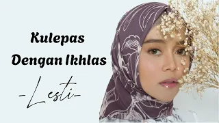 Download Lesti - Kulepas Dengan ikhlas (Lirik Video) MP3