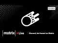 Matrix Live S11E21 - Commet