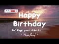 Happy Birthday - Kygo feat. John Legend (Lyrics) 🎵