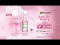 Iklan Promo Garnier Sakura White Hyaluron Essence (7 - 31 Juli 2021)