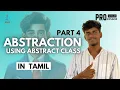 Abstraction using Abstract Class - Part 4