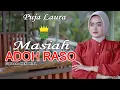 Download Lagu DENDANG MINANG - MASIAH ADOH RASO - PUJA LAURA ( official music video )