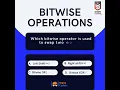 Which bitwise operator is used to swap two numbers Bitwise Operators