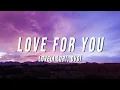 Download Lagu Loveli Lori \u0026 OVG! - Love For You (Lyrics)