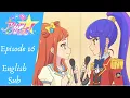 Download Lagu Aikatsu Stars! Episode 16 Miracle☆Baton Pass (English Sub)