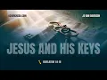Jesus and His Keys - Dr Jo Ann Davidson