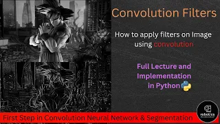 How To Create and Apply Filters On Image Using Convolution