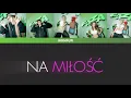 Download Lagu FAZA - NA MIŁOŚĆ (Tekst)