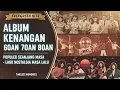 Lagu Album Kenangan tahun 60an 70an 80an Populer Sepanjang Masa - Lagu Nostalgia Masa Lalu