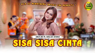 sisa sisa cinta kalia siska feat ska 86 kentrung uye tone music video