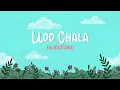 Taba Chake - Udd Chala (In nature) Lyrical video