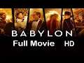 Babylon 2022 Full Movie - Quality