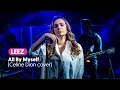 Lagu LEEZ - All By Myself