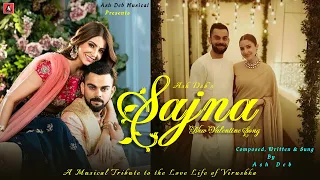 sajna official music new hindi valentine song 2022 tribute to virat u0026 anushka ash deb musical