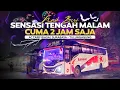 Download Lagu Sensai TENGAH MALAM Naik Bus Bagong Ekonomi Surabaya - Tulungagung , Cuma 2 Jam an Saja.