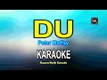DU [ KARAOKE | MALE KEY ] , PETER MAFFAY@nuansamusikkaraoke
