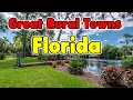 The Best Rural Small Towns in Florida