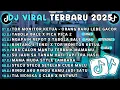 DJ TIKTOK TERBARU 2025🎵DJ TOR MONITOR KETUA - ORANG BARU LEBE GACOR🎵DJ TABOLA BALE X PICA PICA 2