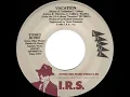 1982 HITS ARCHIVE: Vacation - The Go-Go’s (stereo 45)