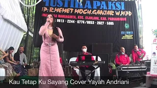 kau tetap ku sayang cover yayah andriani live show ciguha pangandaran 