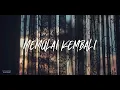 Download Lagu Monita Tahalea -  Memulai Kembali (Lyrics)