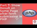Part 7 Show Result on Same Page after form submission in PHP